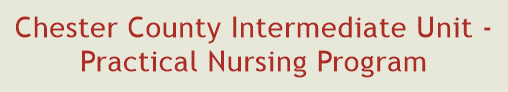 Chester County Intermediate Unit - Practical Nursing Program
